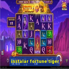 instalar fortune tiger